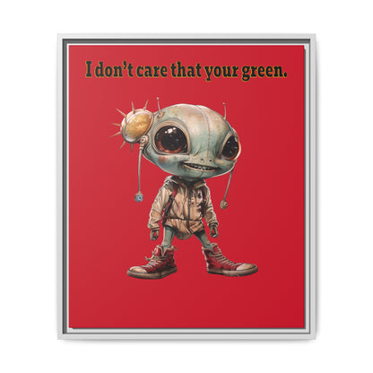 I don't care that your green - framed canvas art (dark red)