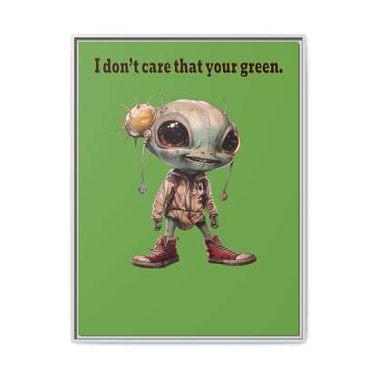 I don't care that your green - framed canvas art (green)