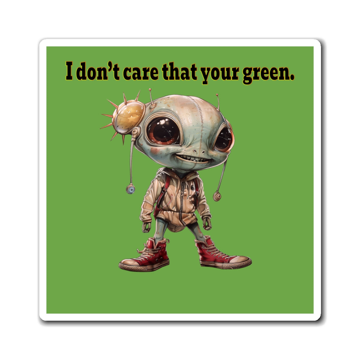 I don't care that your green - Magnets - (green)