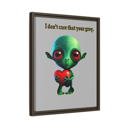 I don't care that your grey - framed canvas art (light grey)