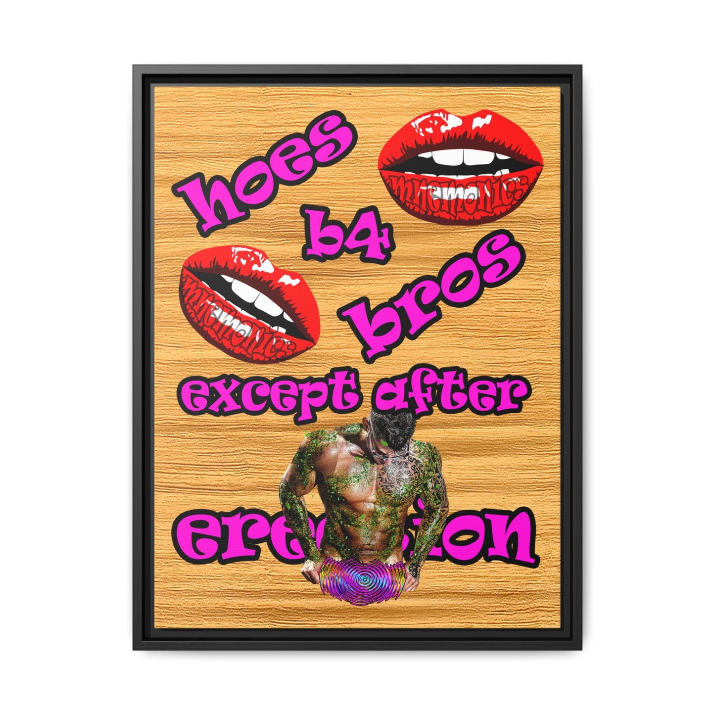 hoes b4 bros - framed canvas art (butterscotch wood finish)