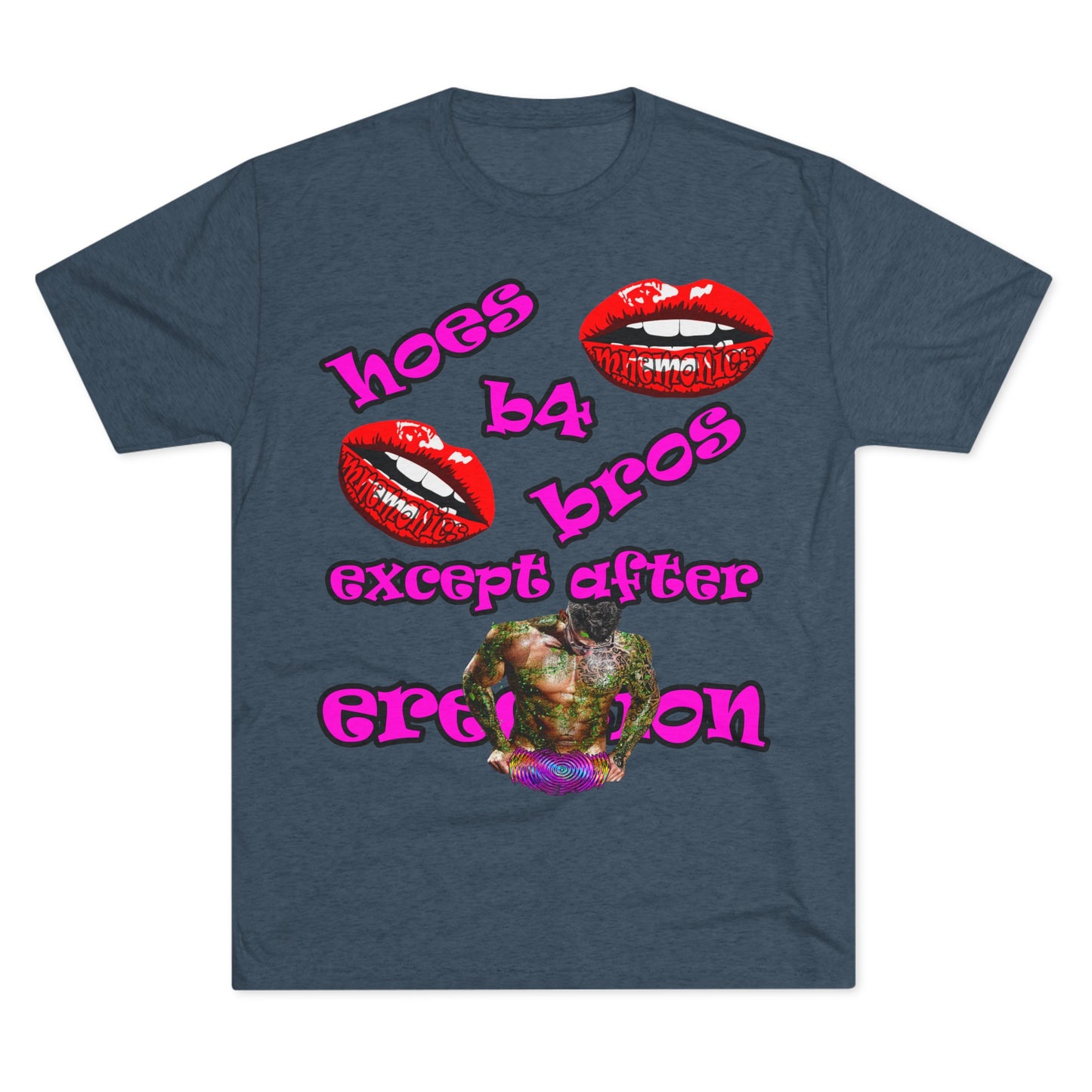hoes b4 bros - Unisex Tri-Blend Crew Tee
