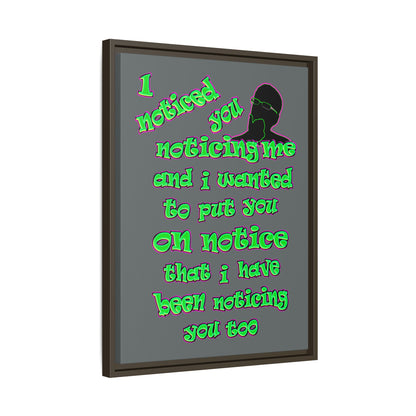 noticed you noticing - framed canvas art (dark grey)