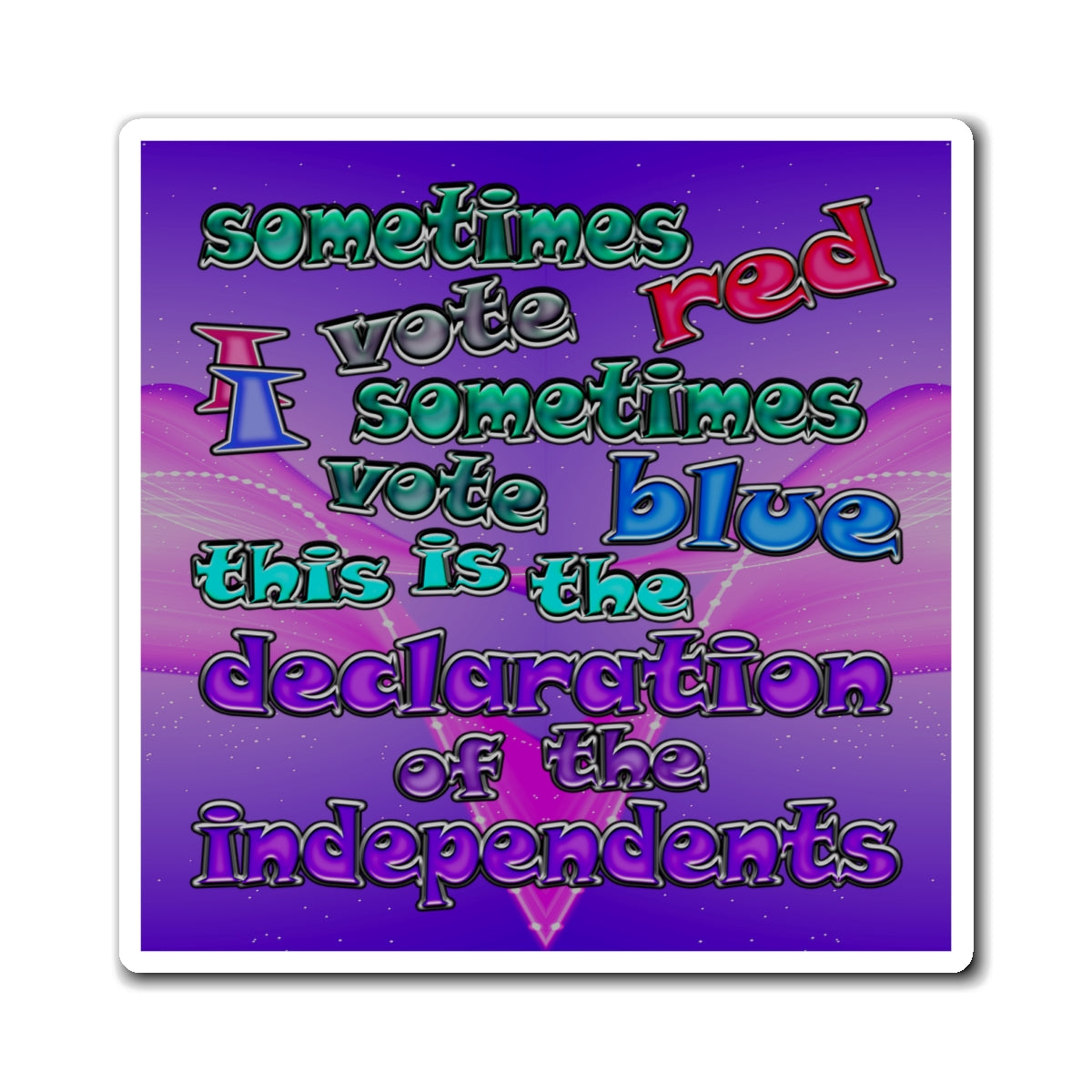 declaration of the independents - Magnets - (purple-pink wave)