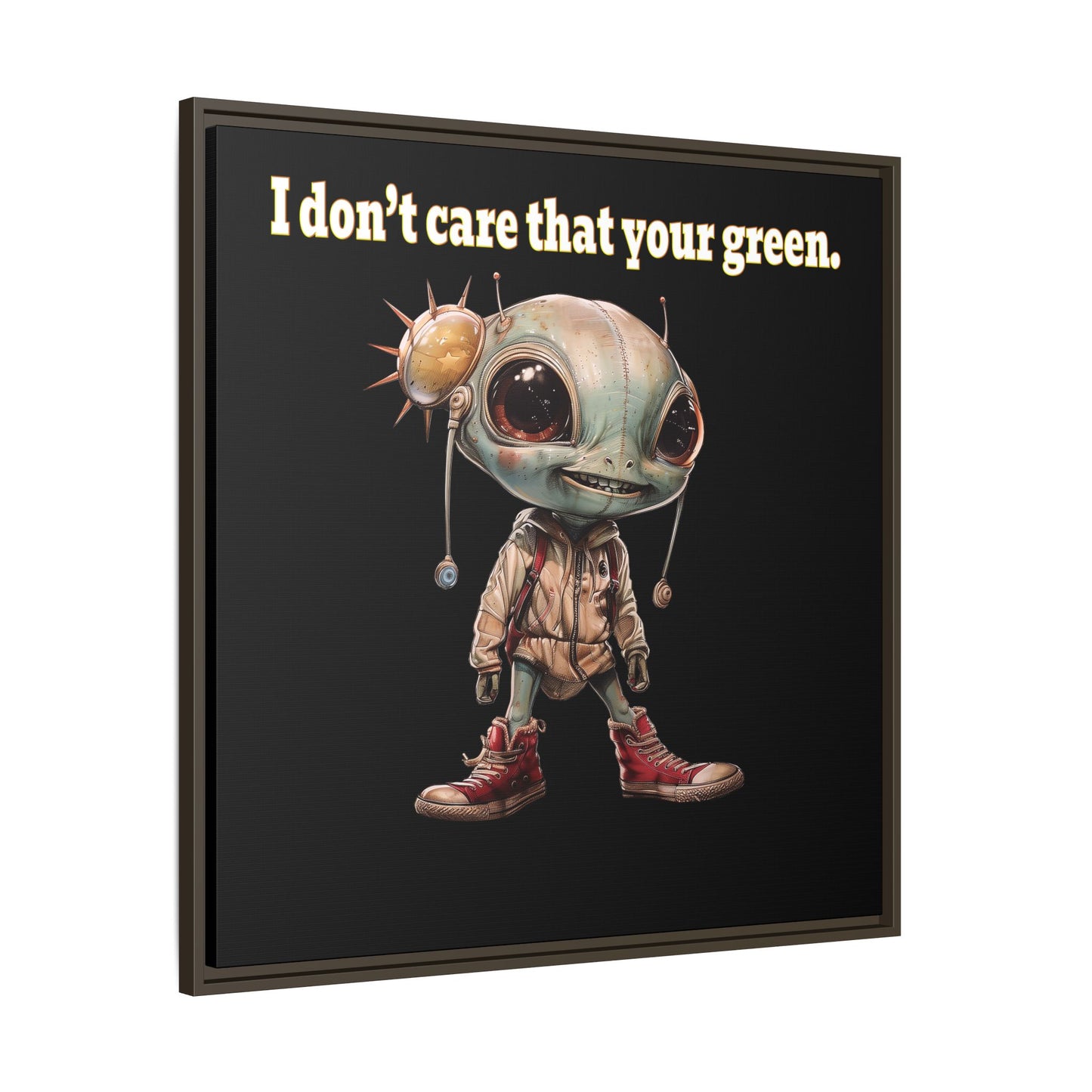 I don't care that your green - framed canvas art (black)