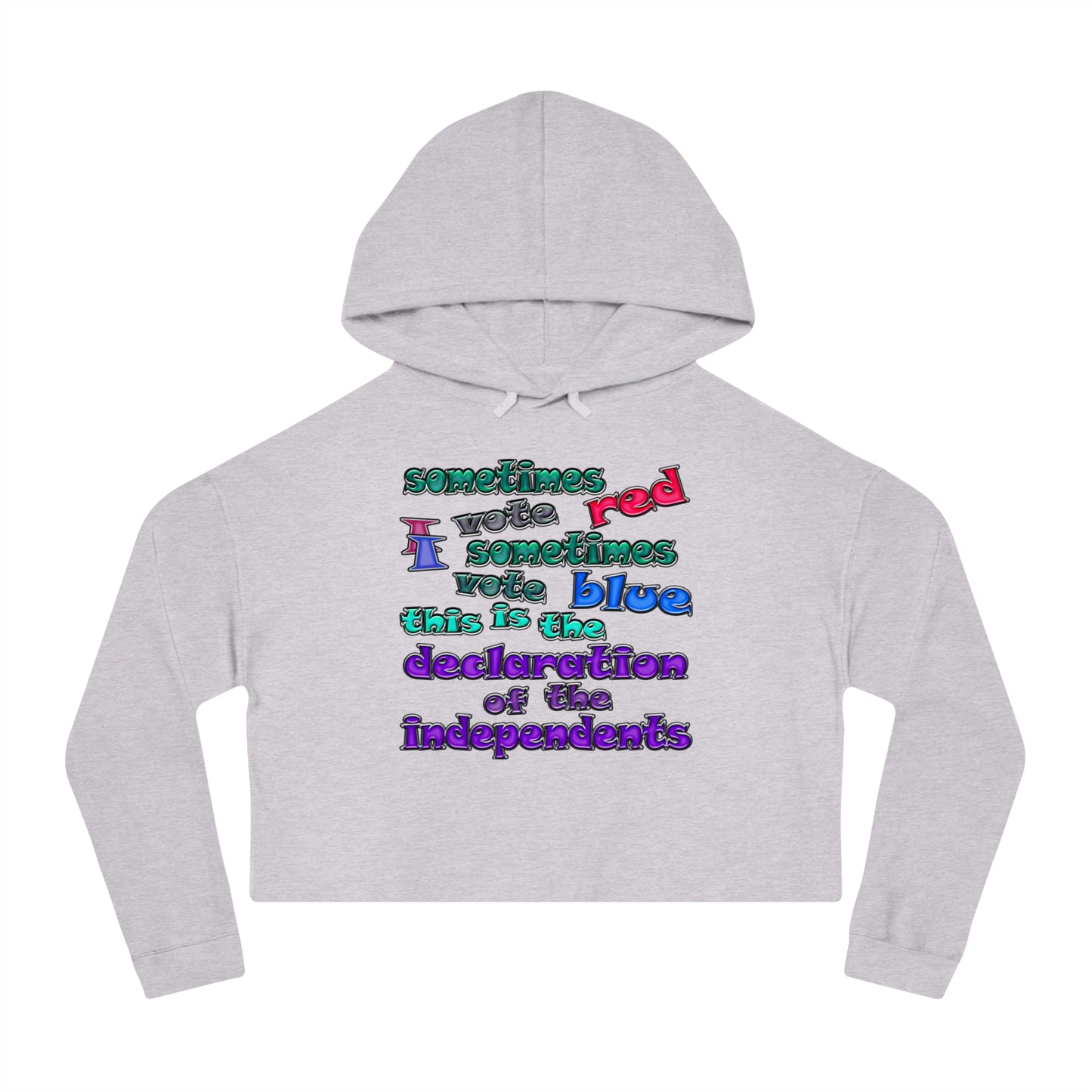 declaration of the independents - Women’s Cropped Hooded Sweatshirt