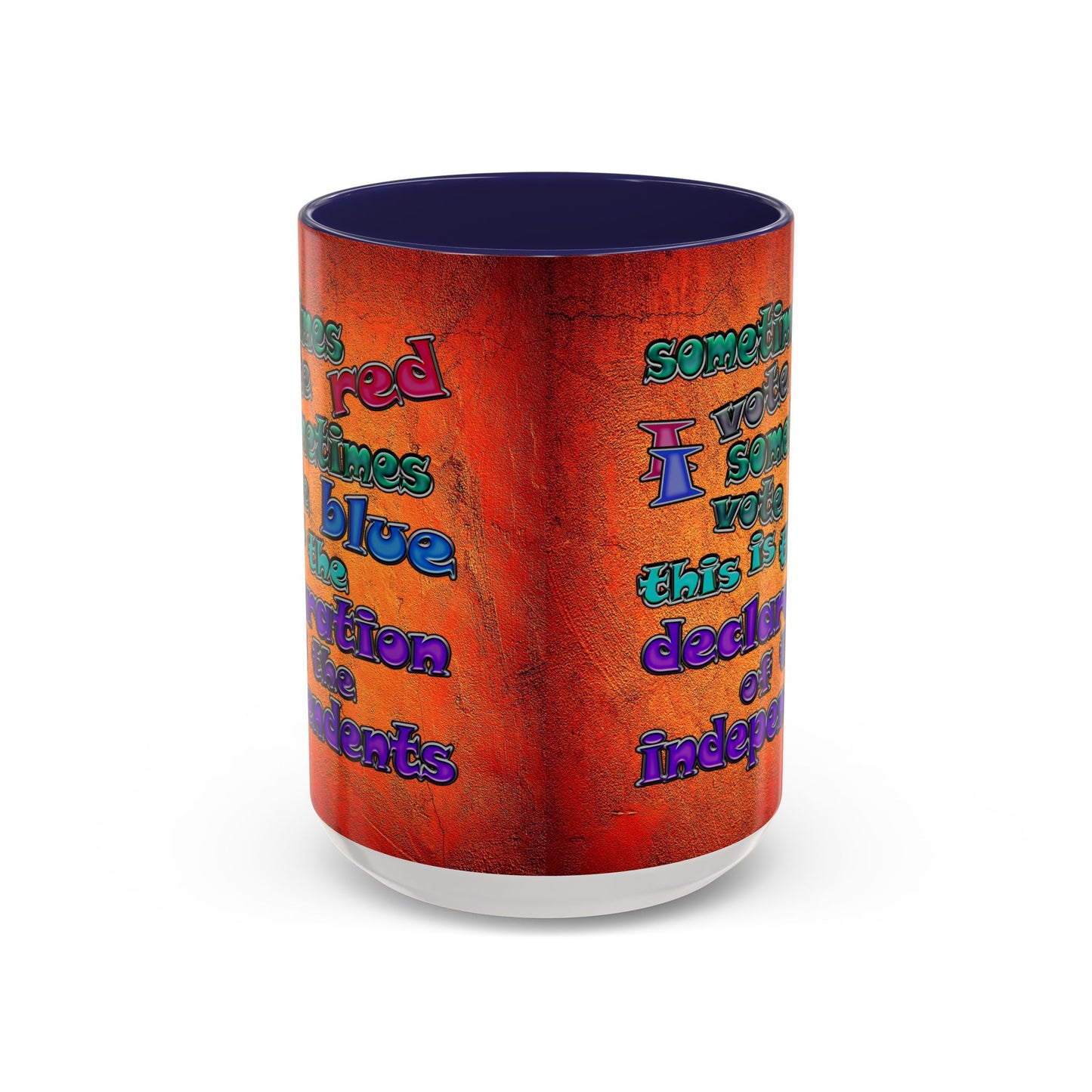 declaration of the independents - Accent Mug (burnt orange)