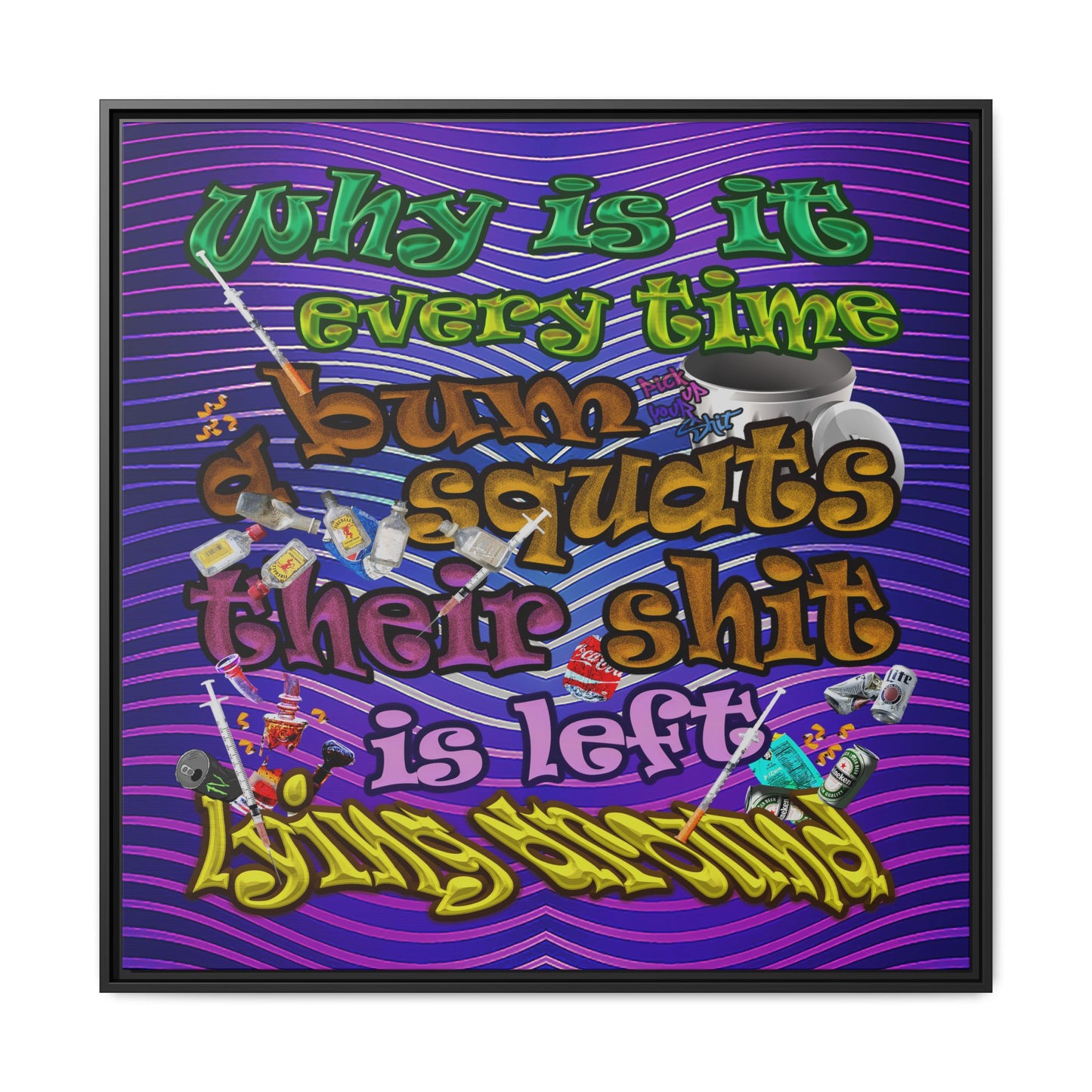 the bum's shit - framed canvas art (purple wave)