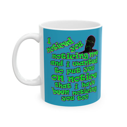 noticed you noticing - White Mug (turquoise)