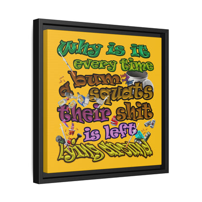 the bum's shit - framed canvas art (yellow)