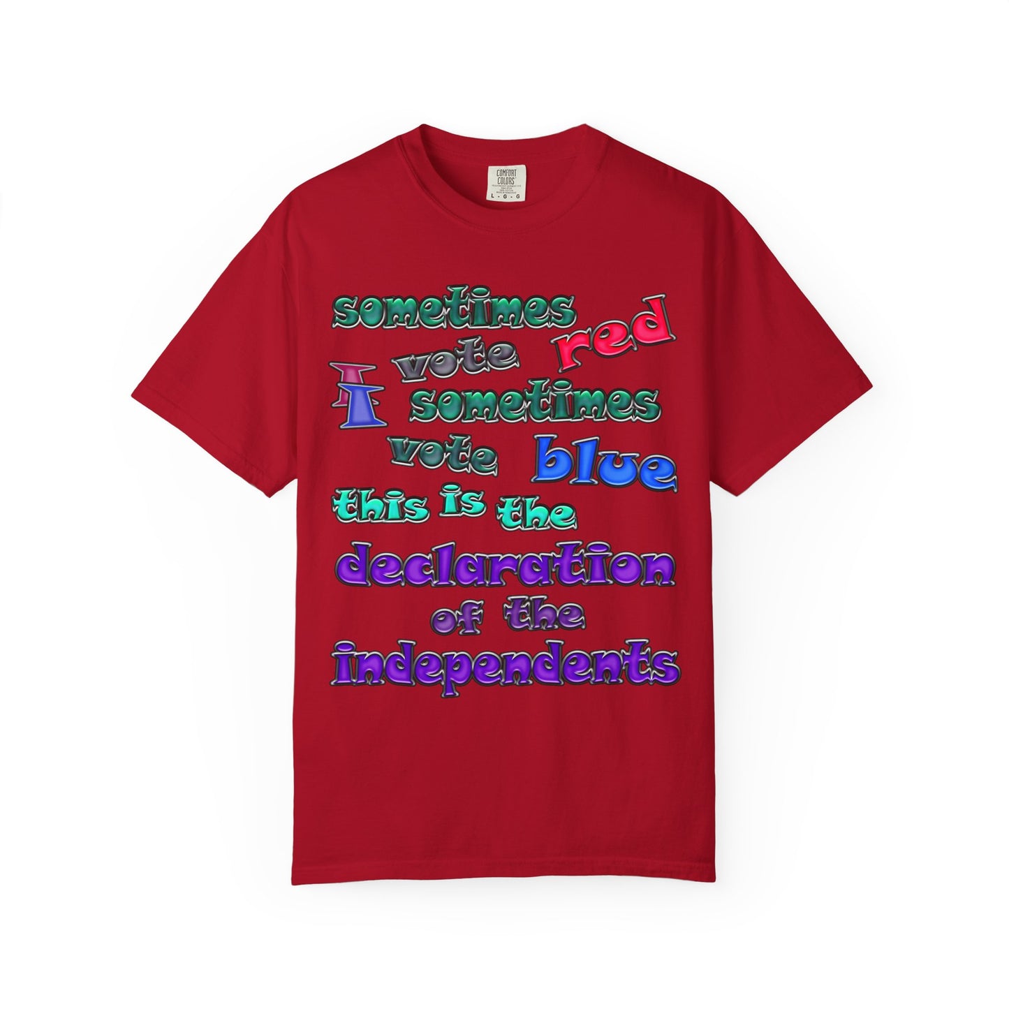 declaration of the independents - Unisex Garment-Dyed T-shirt