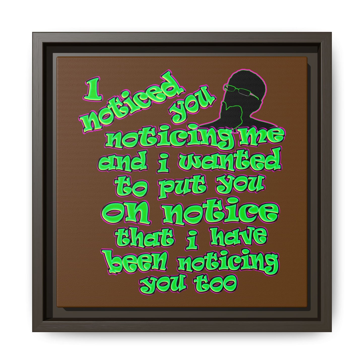 noticed you noticing - framed canvas art (brown)