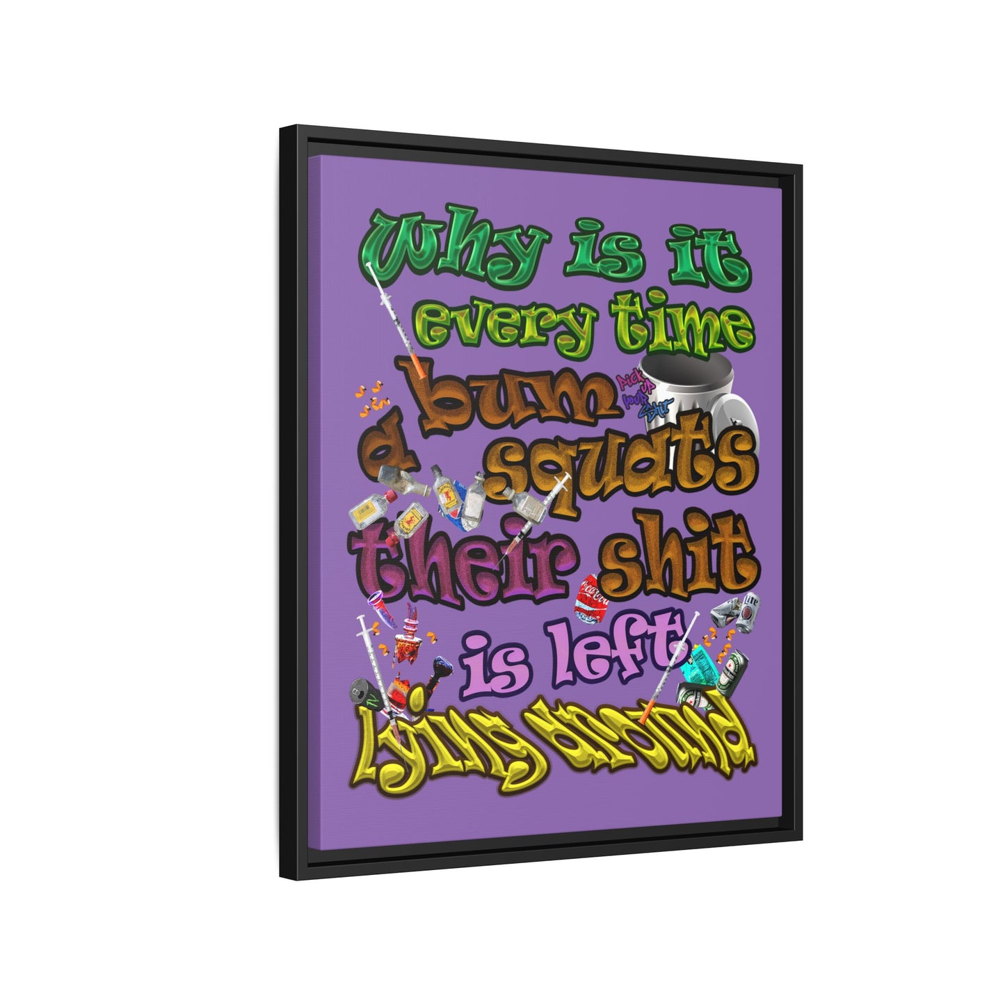 the bum's shit - framed canvas art (light purple)
