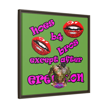 hoes b4 bros - framed canvas art (green)