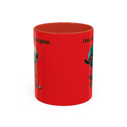 I don't care that your grey - Accent Mug (red)