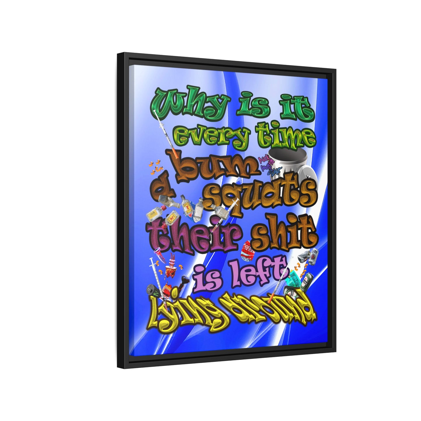 the bum's shit - framed canvas art (blue-white wave)
