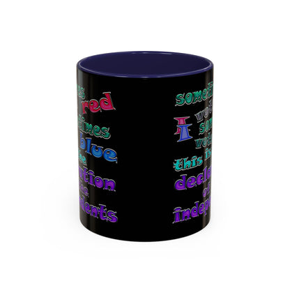 declaration of the independents - Accent Mug (black)