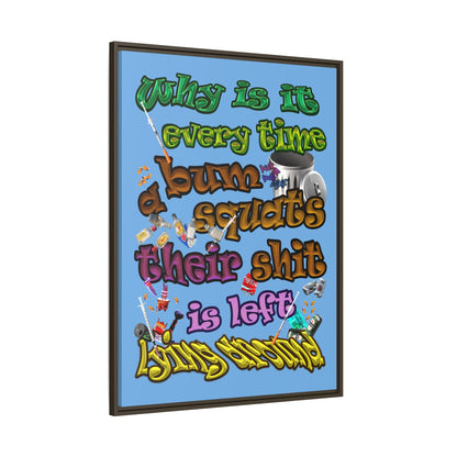 the bum's shit - framed canvas art (light blue)