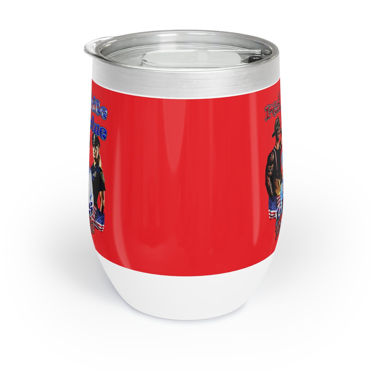 rw&b lives matter - Chill Wine Tumbler (red)