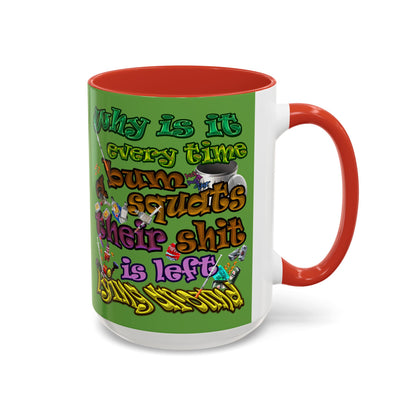 the bum's shit - Accent Mug (green)