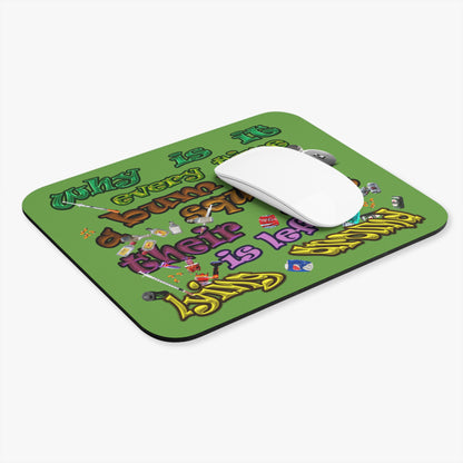 the bum's shit - Mouse Pad (Rectangle) (green)