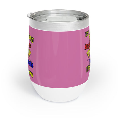 popping like popcorn - Chill Wine Tumbler (light pink)