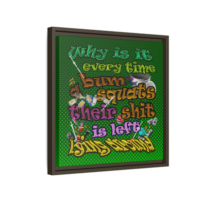 the bum's shit - framed canvas art (logo green)