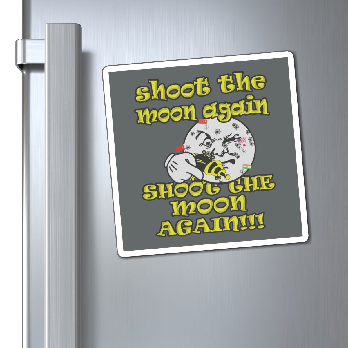 shoot the moon again - Magnets - (dark grey)