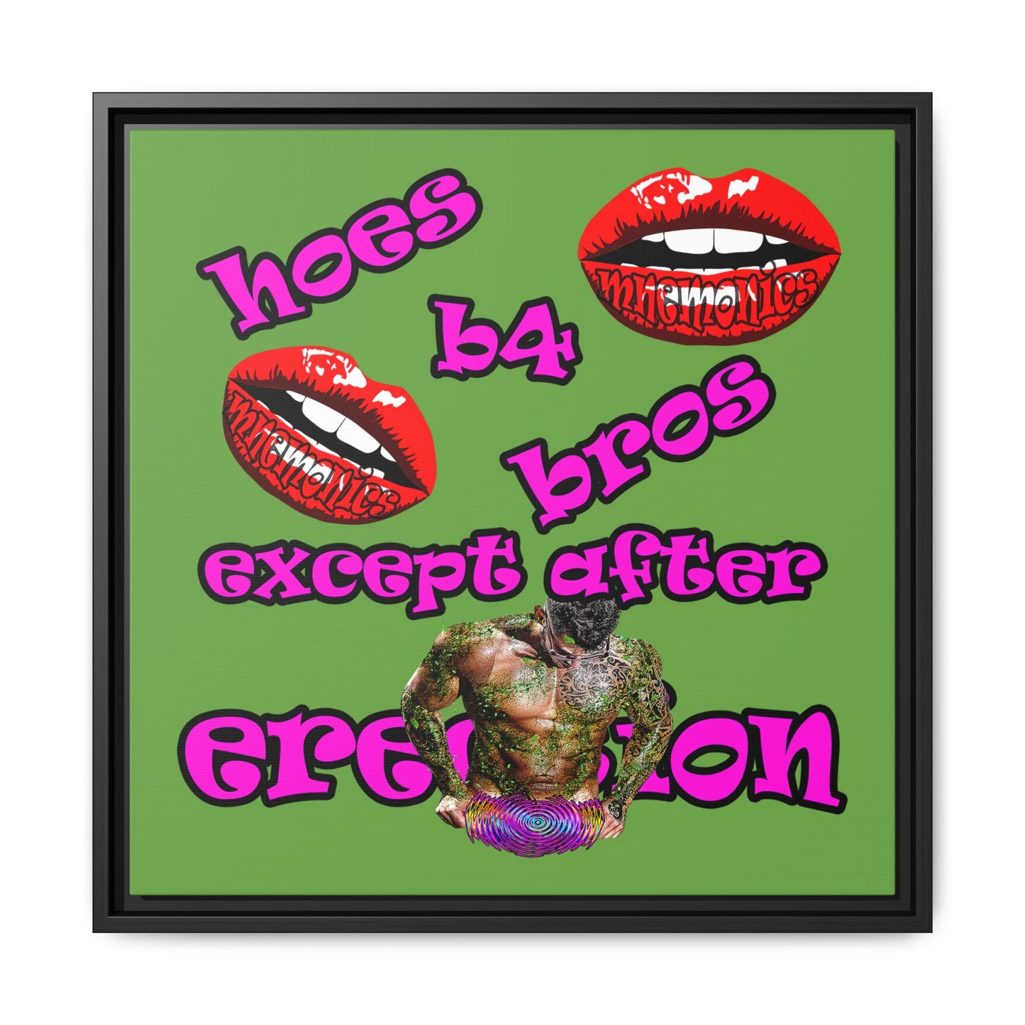 hoes b4 bros - framed canvas art (green)