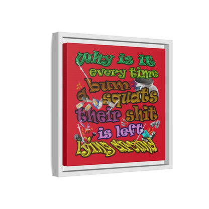 the bum's shit - framed canvas art (dark red)