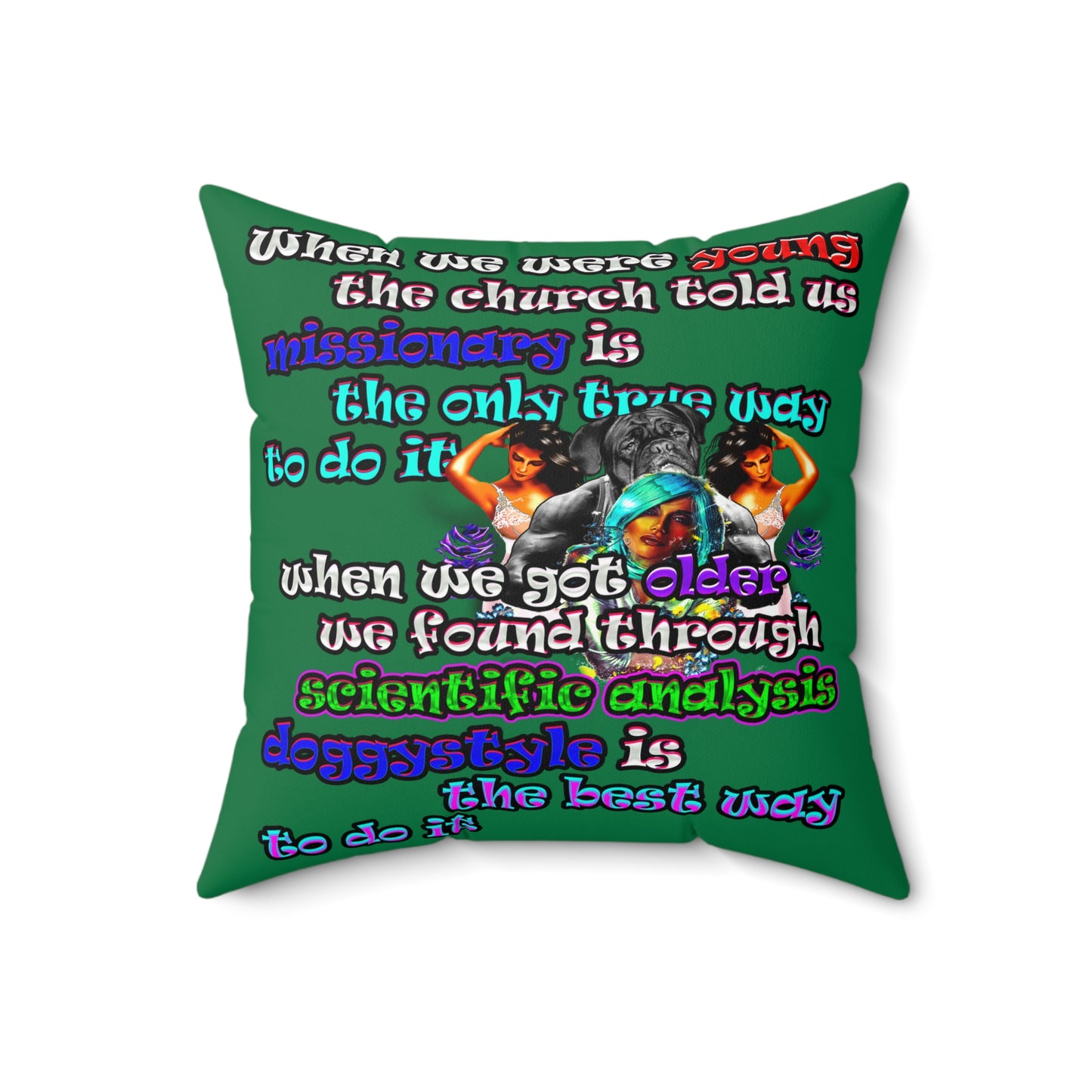 doggystyle - Spun Polyester Square Pillow - (dark green)