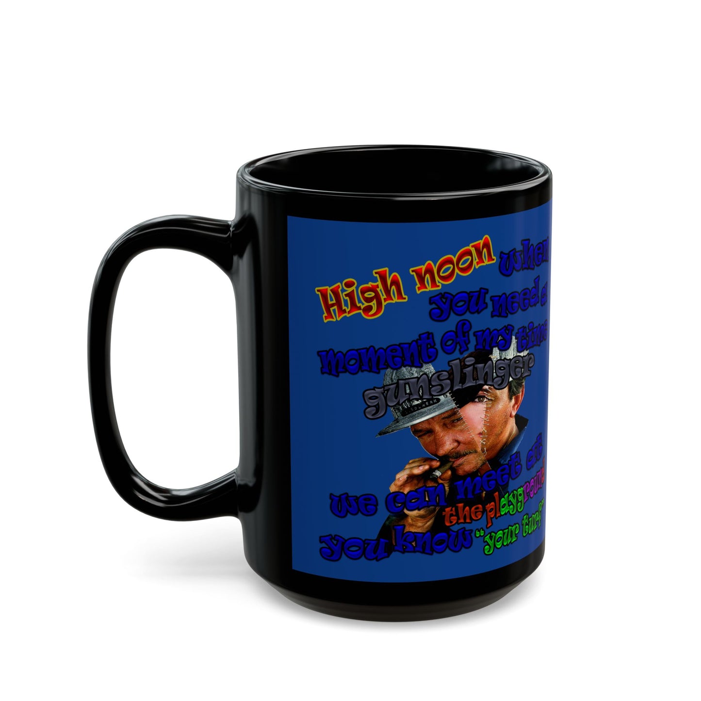 high noon - Black Mug (dark blue)