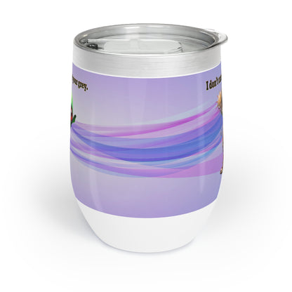 I don't care that your grey - Chill Wine Tumbler (light blue-pink wave)