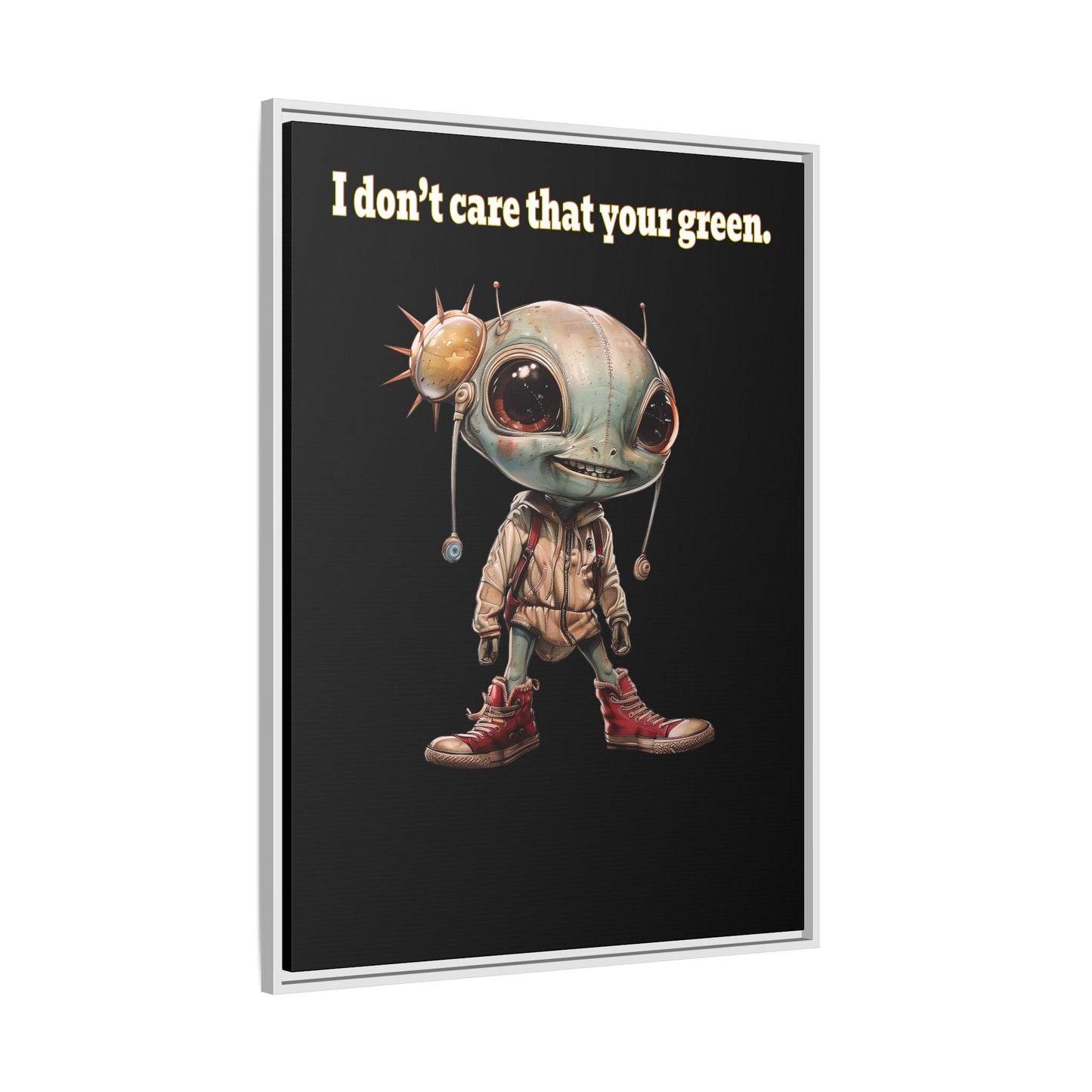 I don't care that your green - framed canvas art (black)