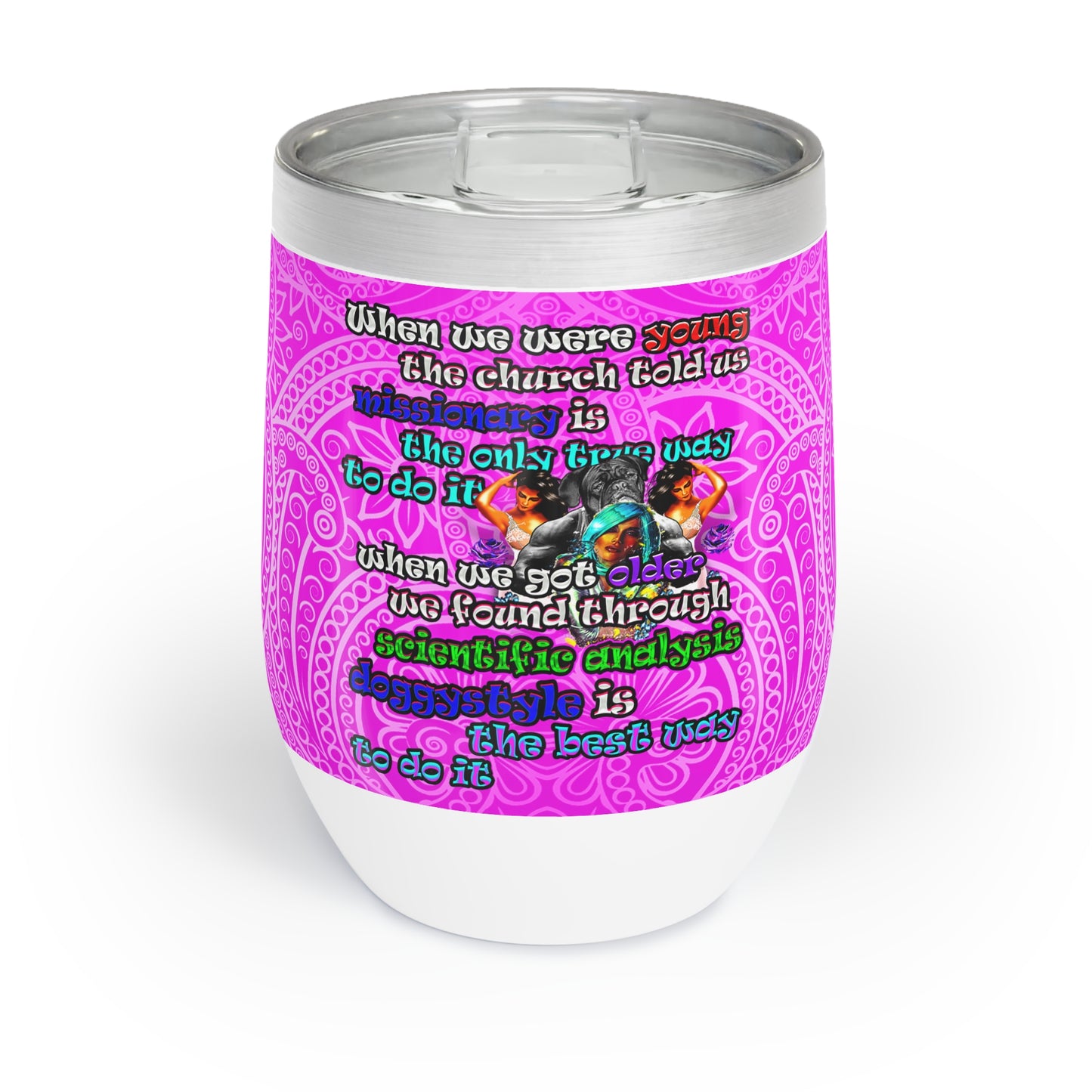 doggystyle - Chill Wine Tumbler (pink swirl)