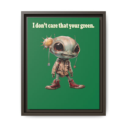 I don't care that your green - framed canvas art (dark green)