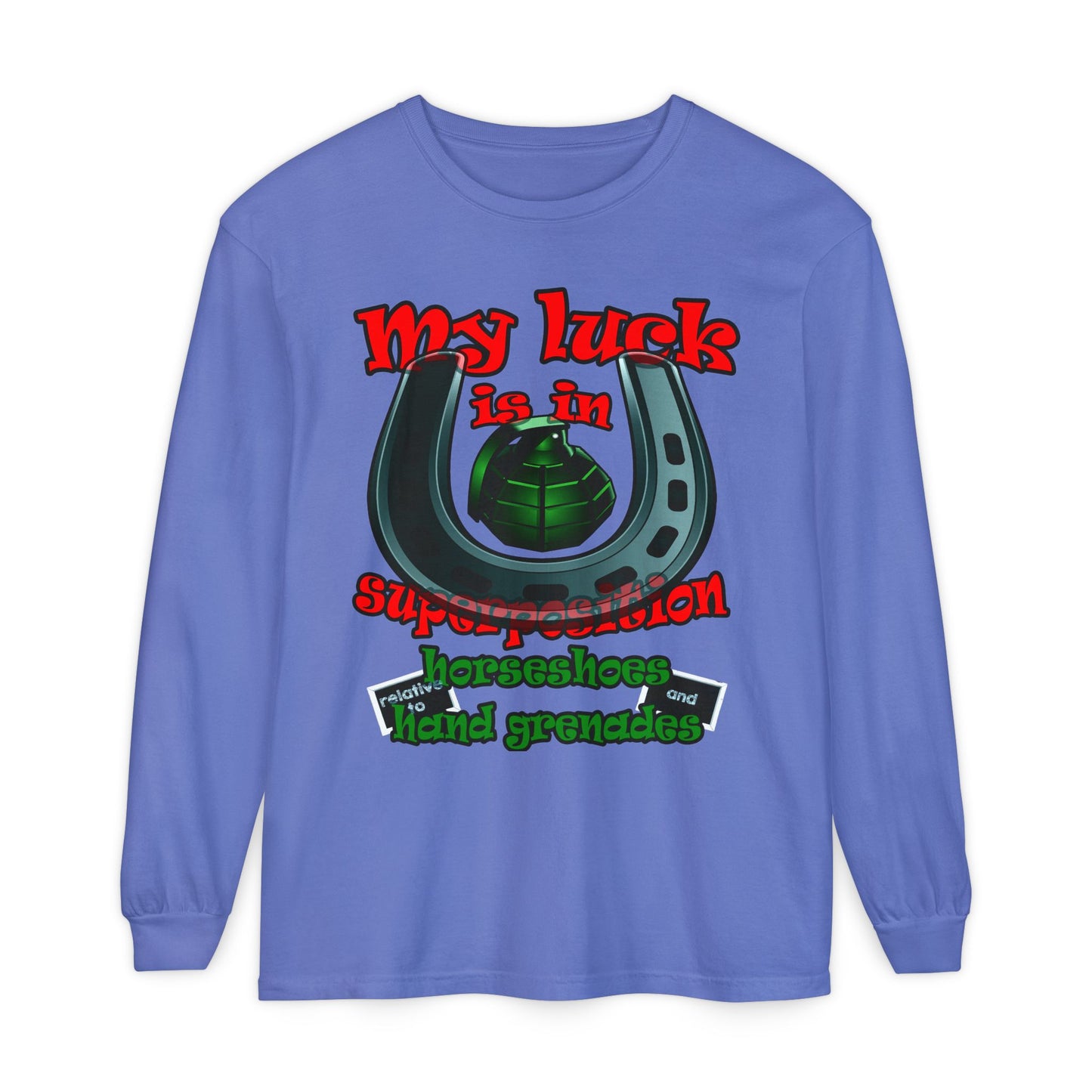 my luck - Unisex Garment-dyed Long Sleeve T-Shirt