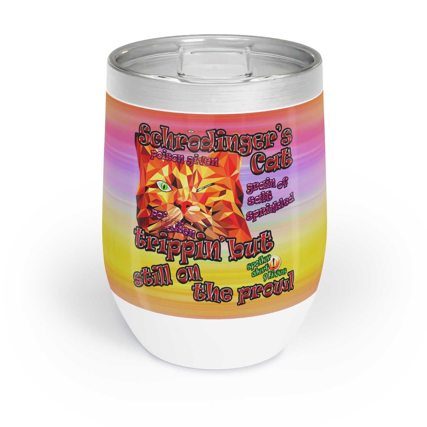 schrodinger's cat - Chill Wine Tumbler (color blur)