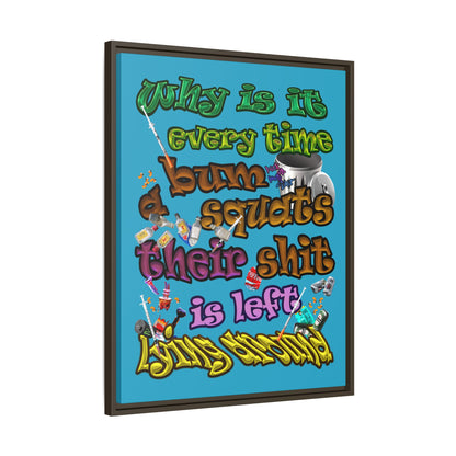 the bum's shit - framed canvas art (turquoise)