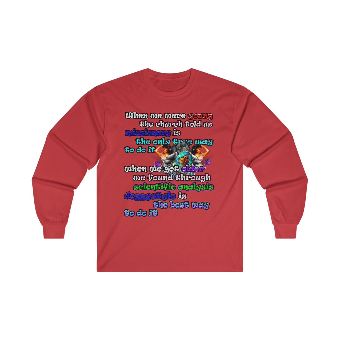 doggystyle - Ultra Cotton Long Sleeve Tee