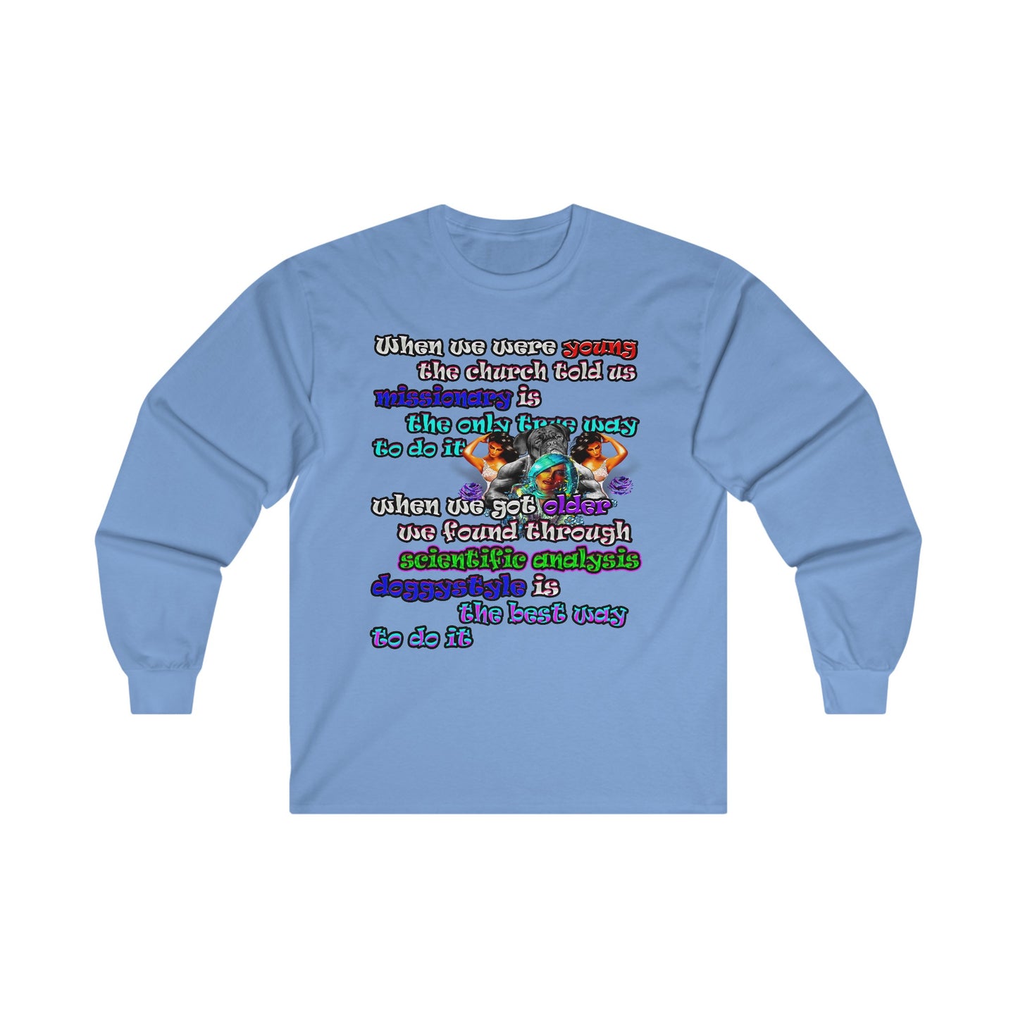 doggystyle - Ultra Cotton Long Sleeve Tee