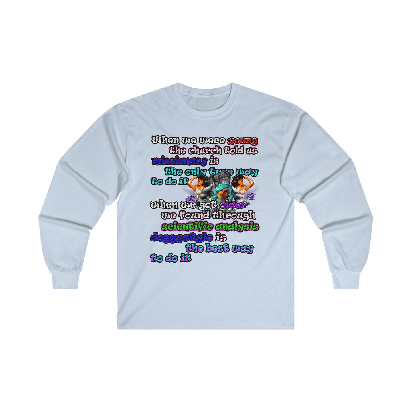 doggystyle - Ultra Cotton Long Sleeve Tee