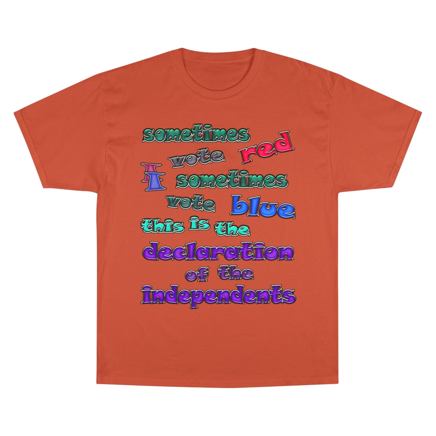 declaration of the independents - Champion T-Shirt