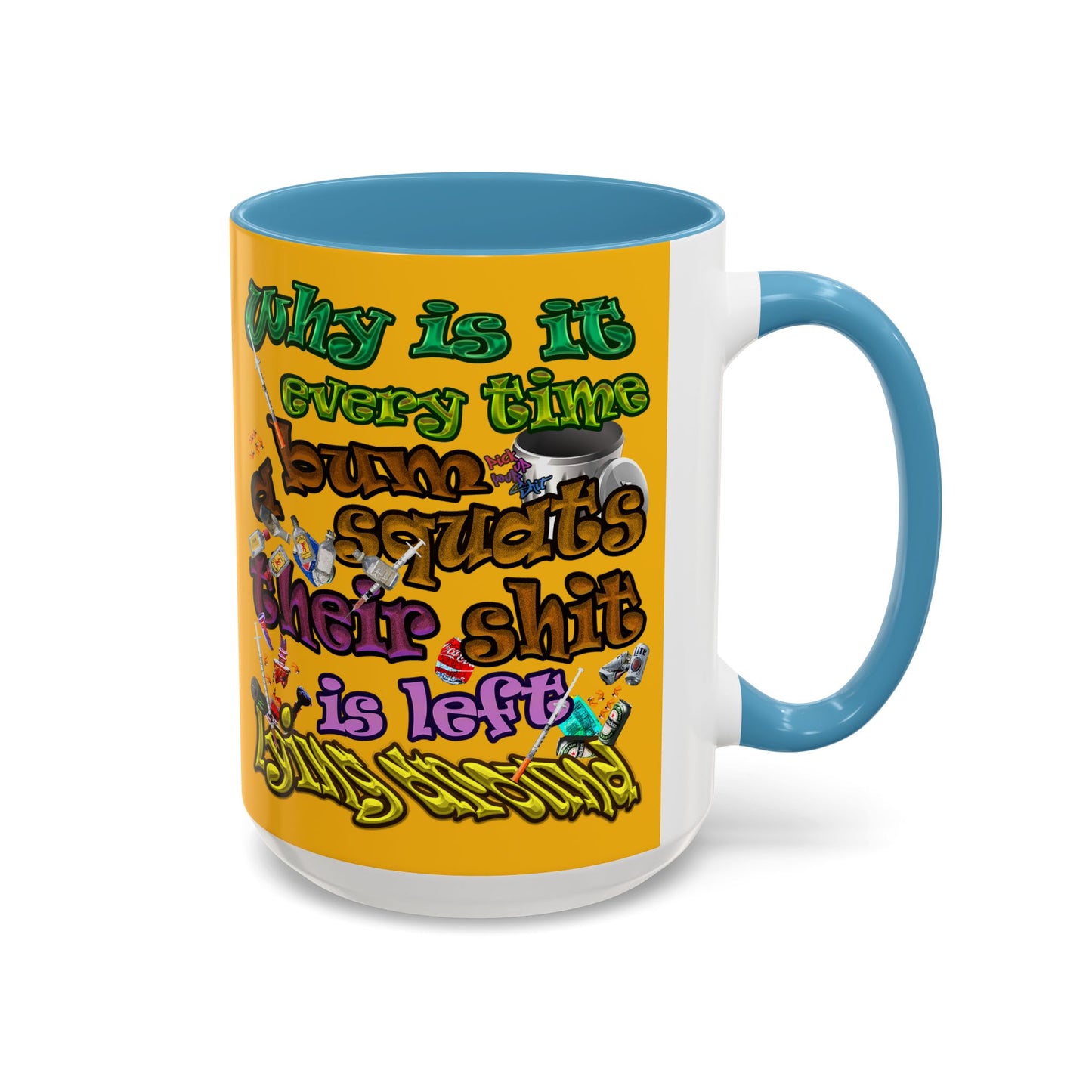 the bum's shit - Accent Mug (yellow)