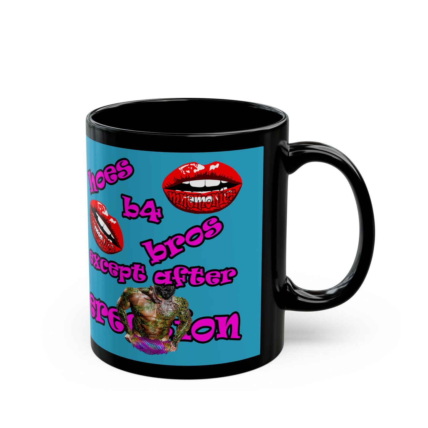 hoes b4 bros - Black Mug (turquoise)