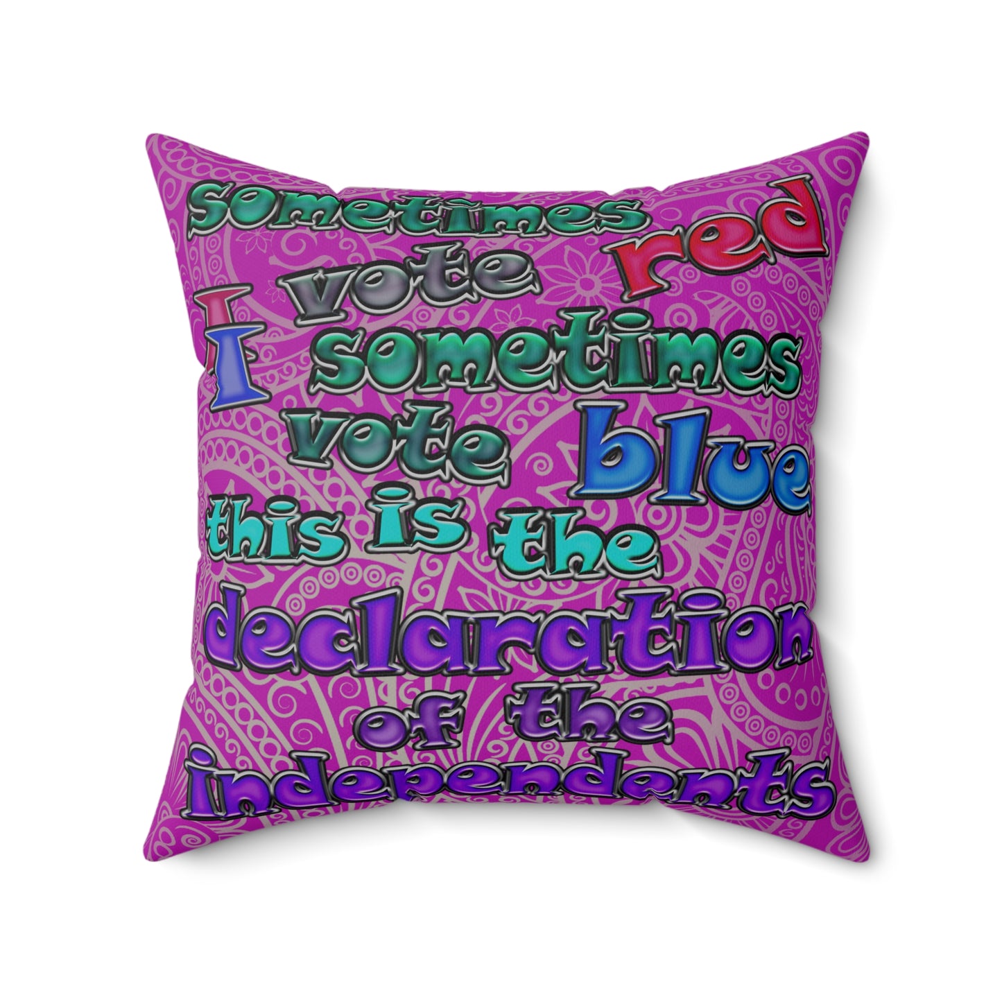 declaration of the independents - Spun Polyester Square Pillow - (pink swirl)