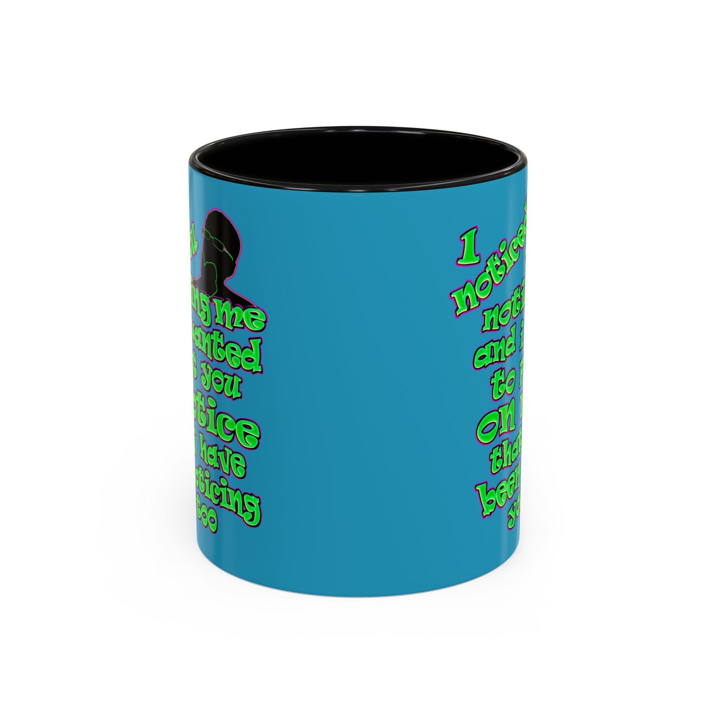noticed you noticing - Accent Mug (turquoise)