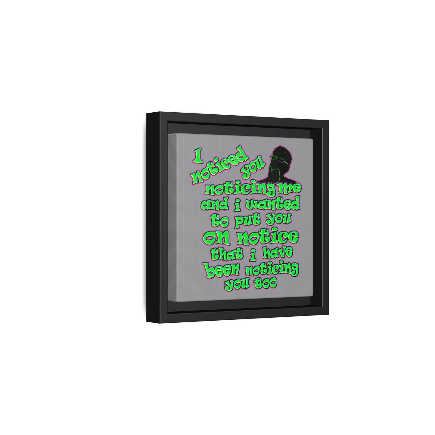noticed you noticing - framed canvas art (grey)