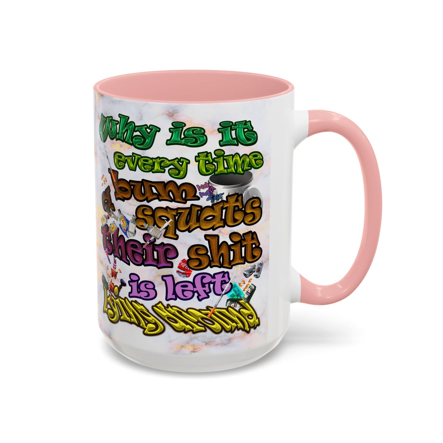 the bum's shit - Accent Mug (white marble)