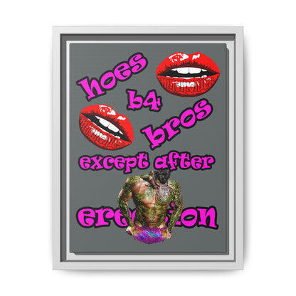 hoes b4 bros - framed canvas art (dark grey)